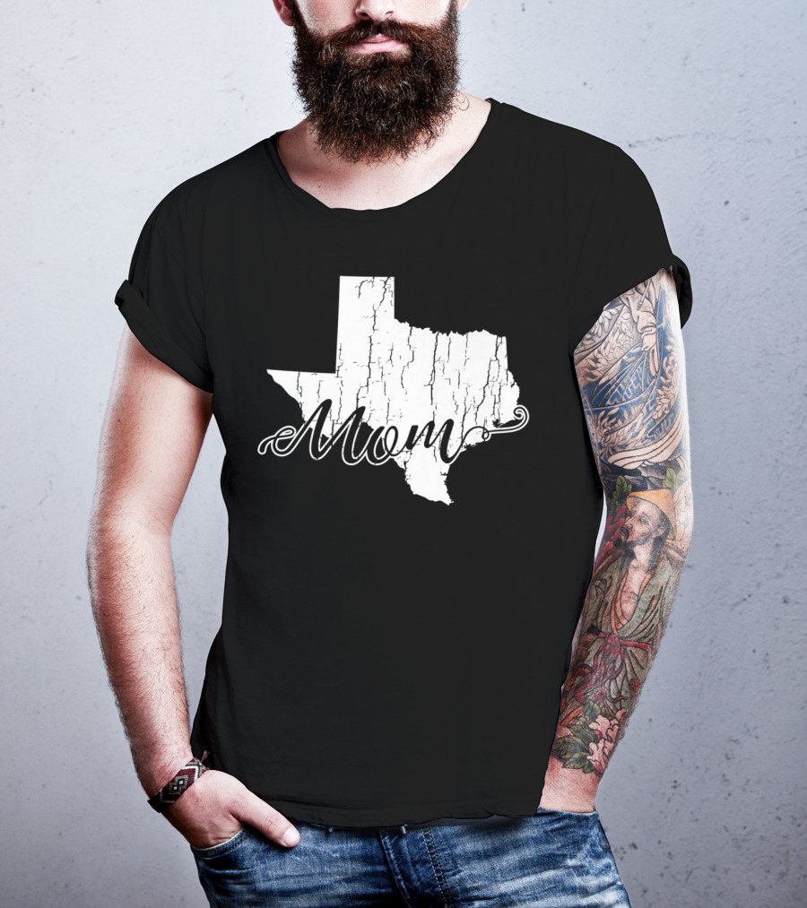 Mom State Texas Mothers58 T-Shirt