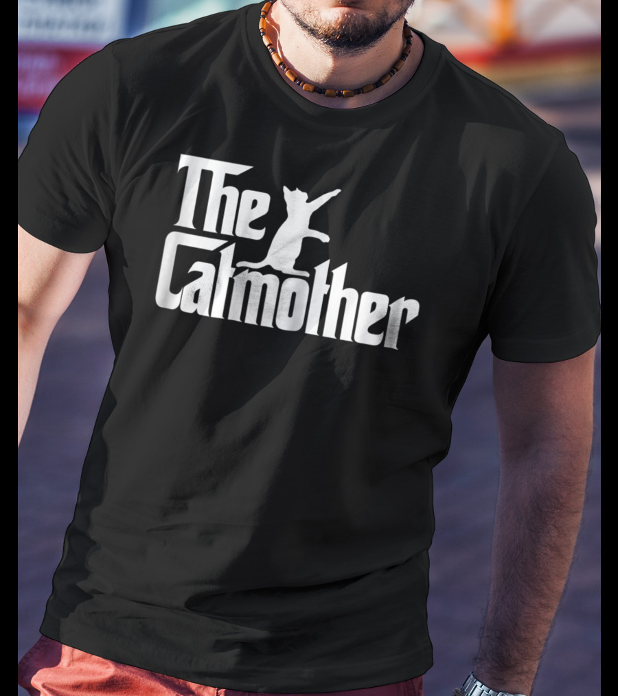 The Catmother Mother Of Cats Funny Cat Mom91 Game Of Thrones Spoof With Cat T-Shirt