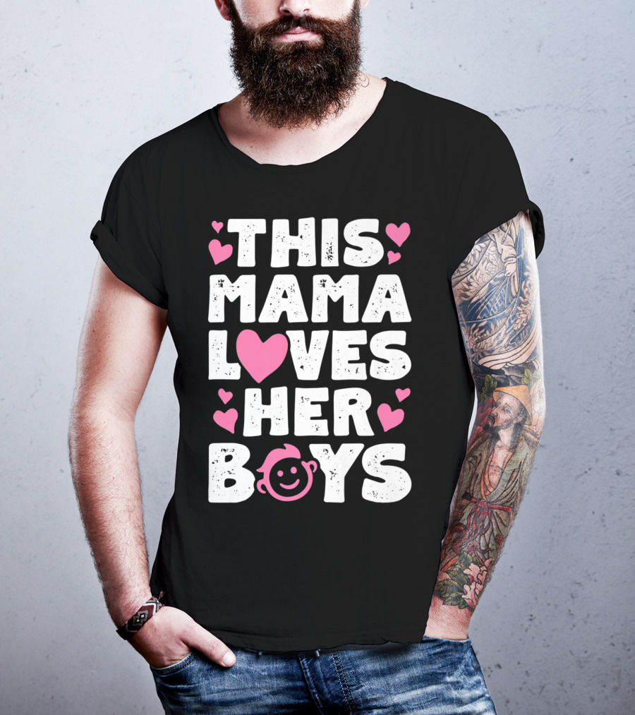 This Mama Loves Her Boys Heart Pink Face With Hearts T-Shirt