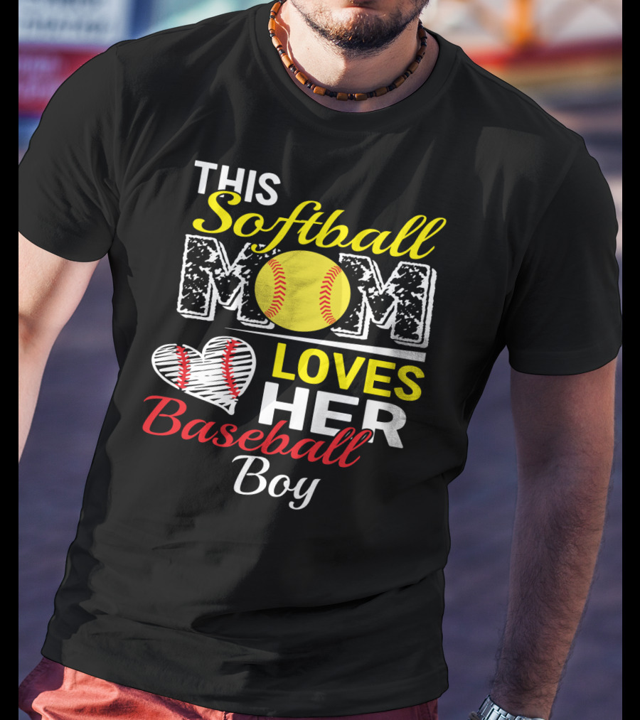 This Softball Mom Loves Her Baseball Boy T-Shirt