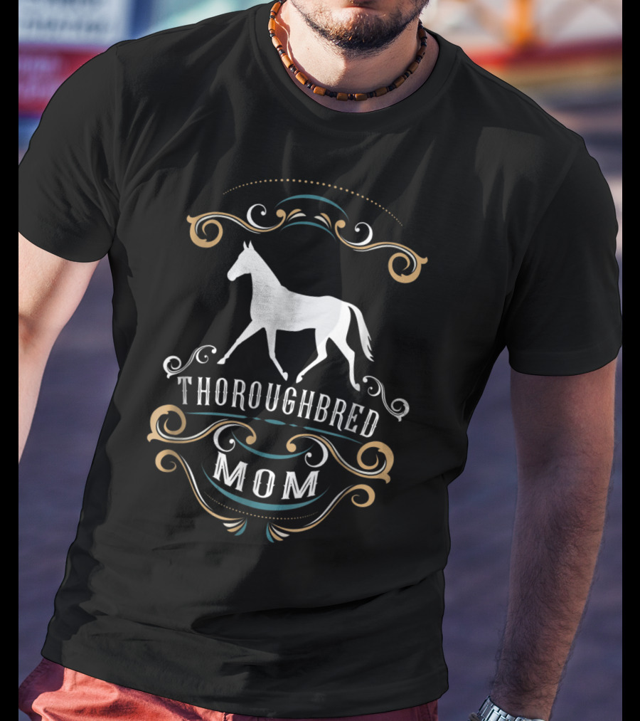 Thoroughbred Mom Equestrian OTTB Horse T-Shirt