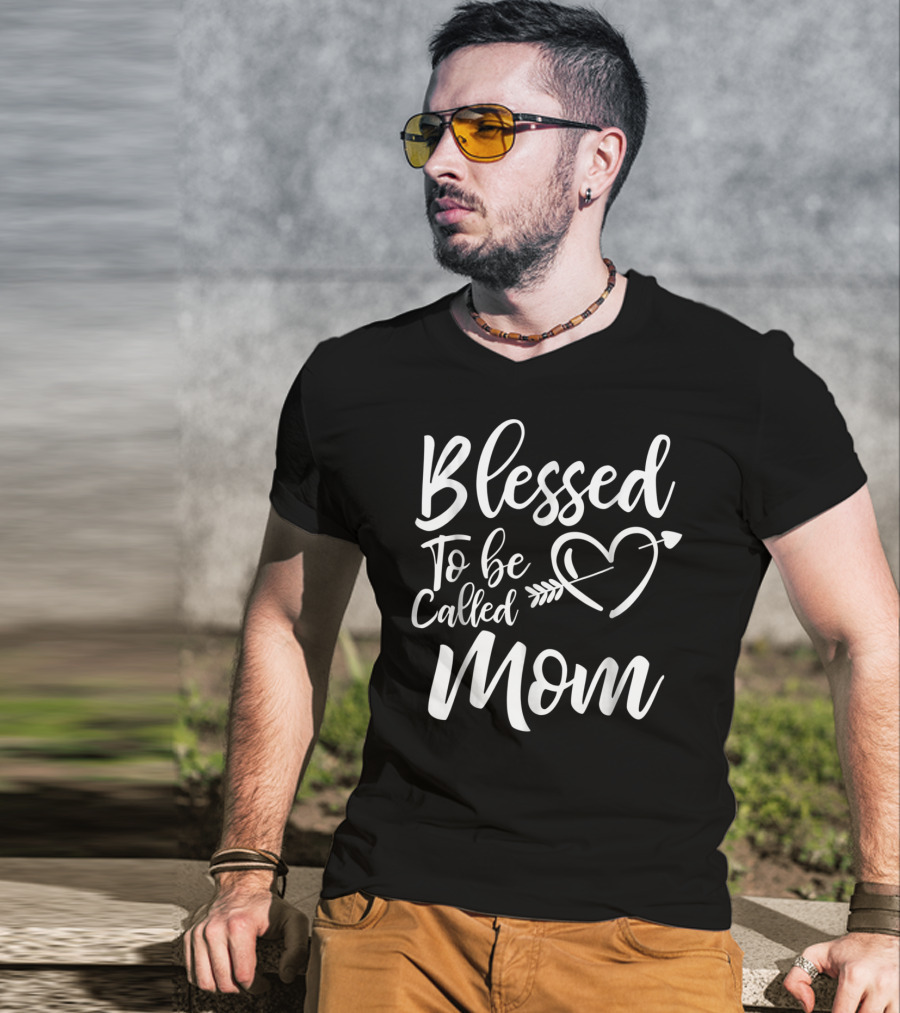 Blessed To Be Called Mom Heart Arrow T-Shirt