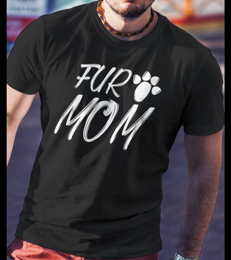 Fur Mom Animal Lover Paw Print Design Light39 T-Shirt