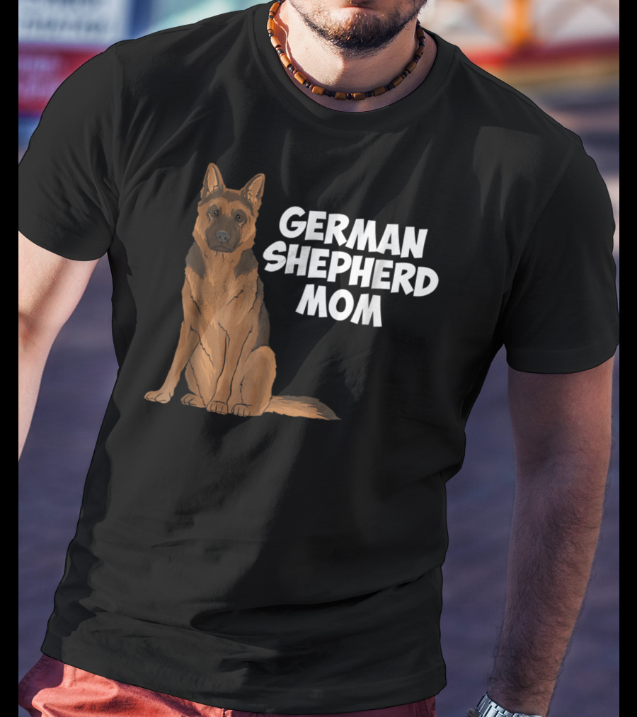 German Shepherd Mom Dog Lovers Birthday22 T-Shirt