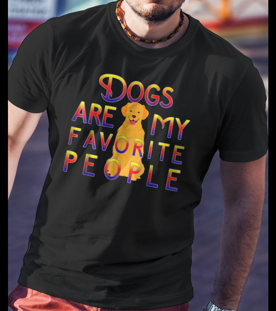 Golden Retriever Dogs Are My Favorite People T-Shirt