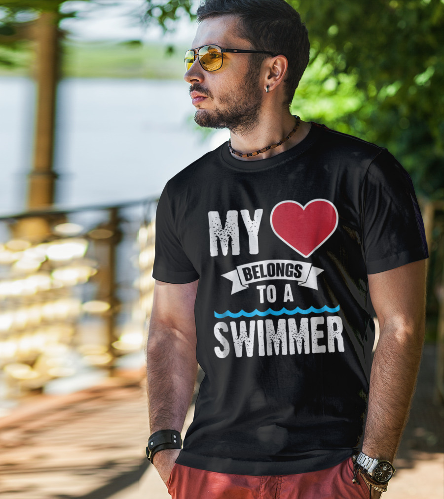 MY Heart Belongs To A Swimmer T-Shirt