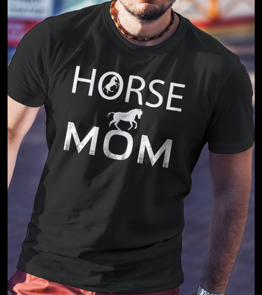 HORSE MOM T-Shirt