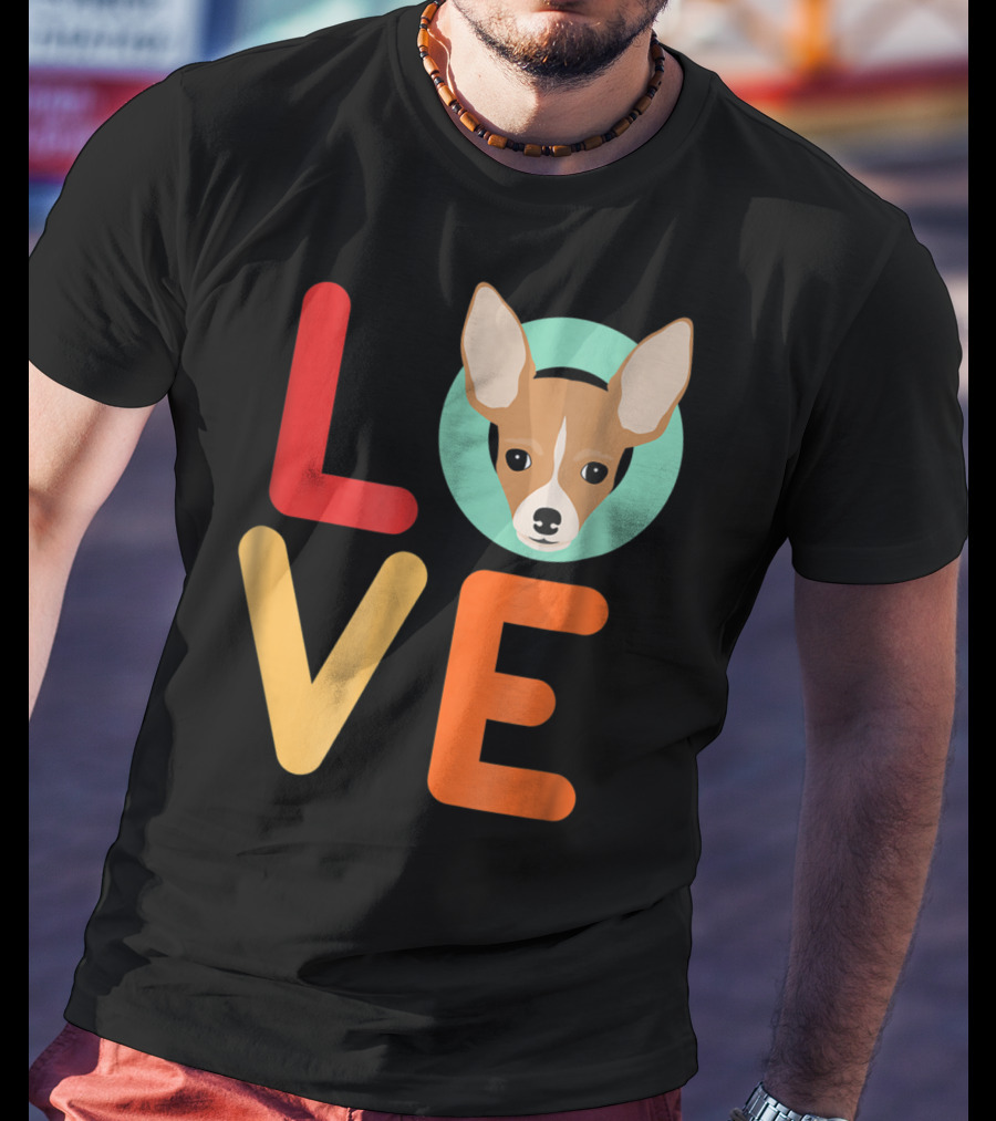Love Chihuahua Dog Animal Lover Puppies Mom Dad T-Shirt