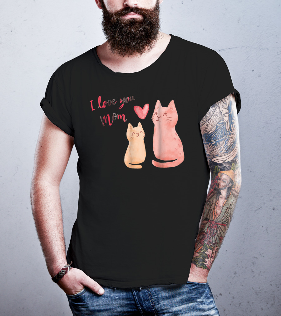 I Love You Mom Cats Heart T-Shirt