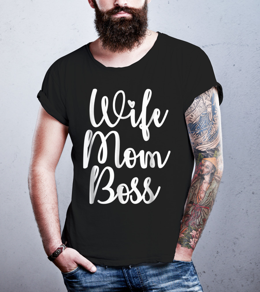 Wife Mom Boss Funny Party 14 T-Shirt