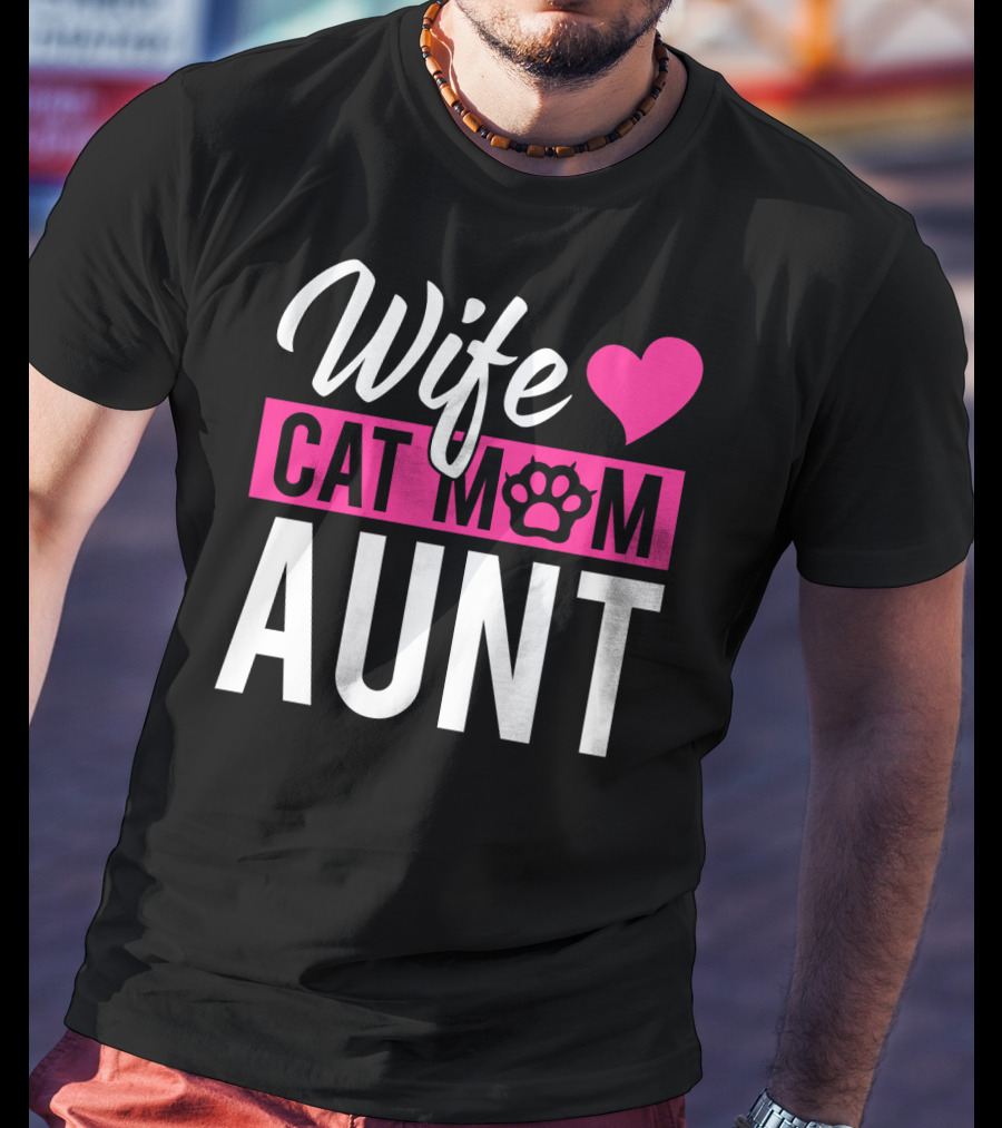 Wife Cat Mom Aunt Heart Paw T-Shirt