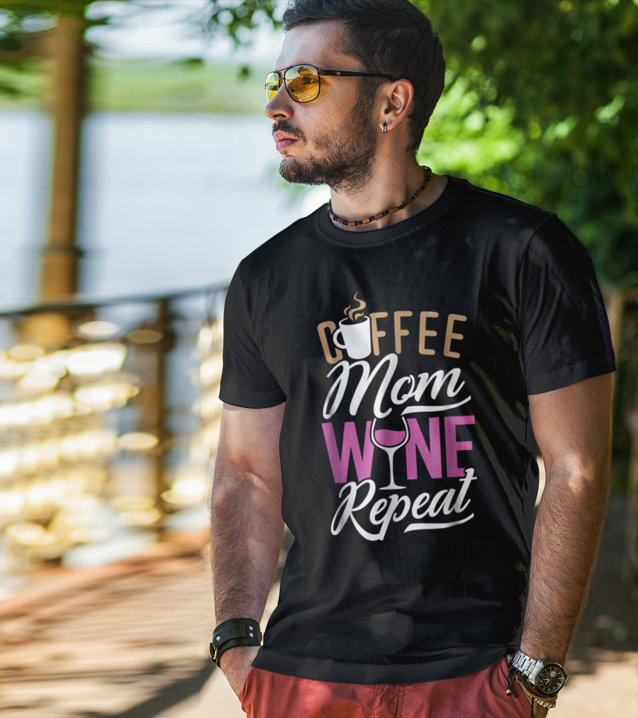Coffee Mom Wine Repeat For Women92 T-Shirt