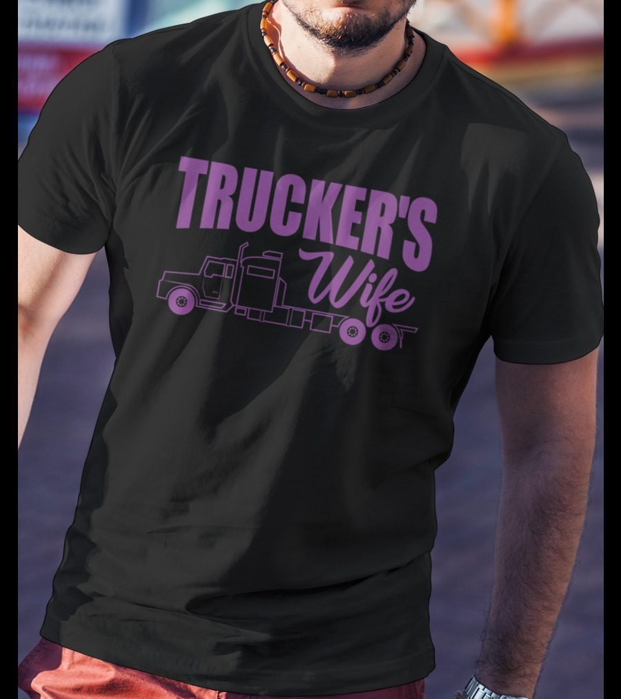 Trucker's Wife Nana Truck T-Shirt