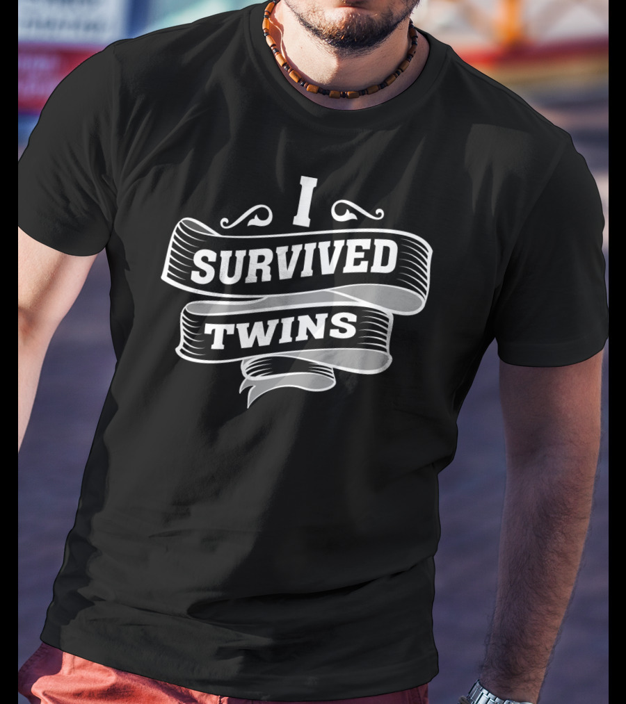 I Survived Twins Mom And Dad Twins16 T-Shirt