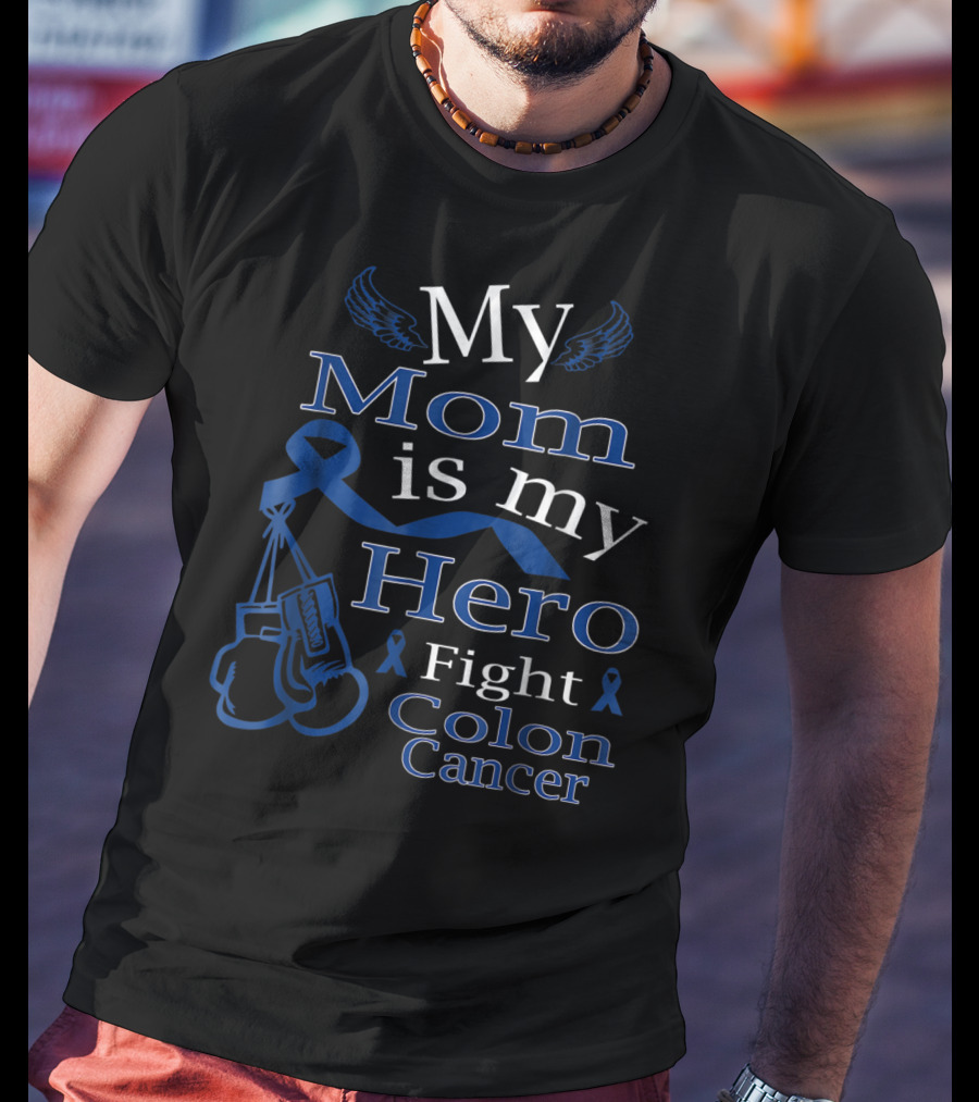 My Mom Is My Hero Fight Colon Cancer Blue Ribbon Boxing Gloves T-Shirt