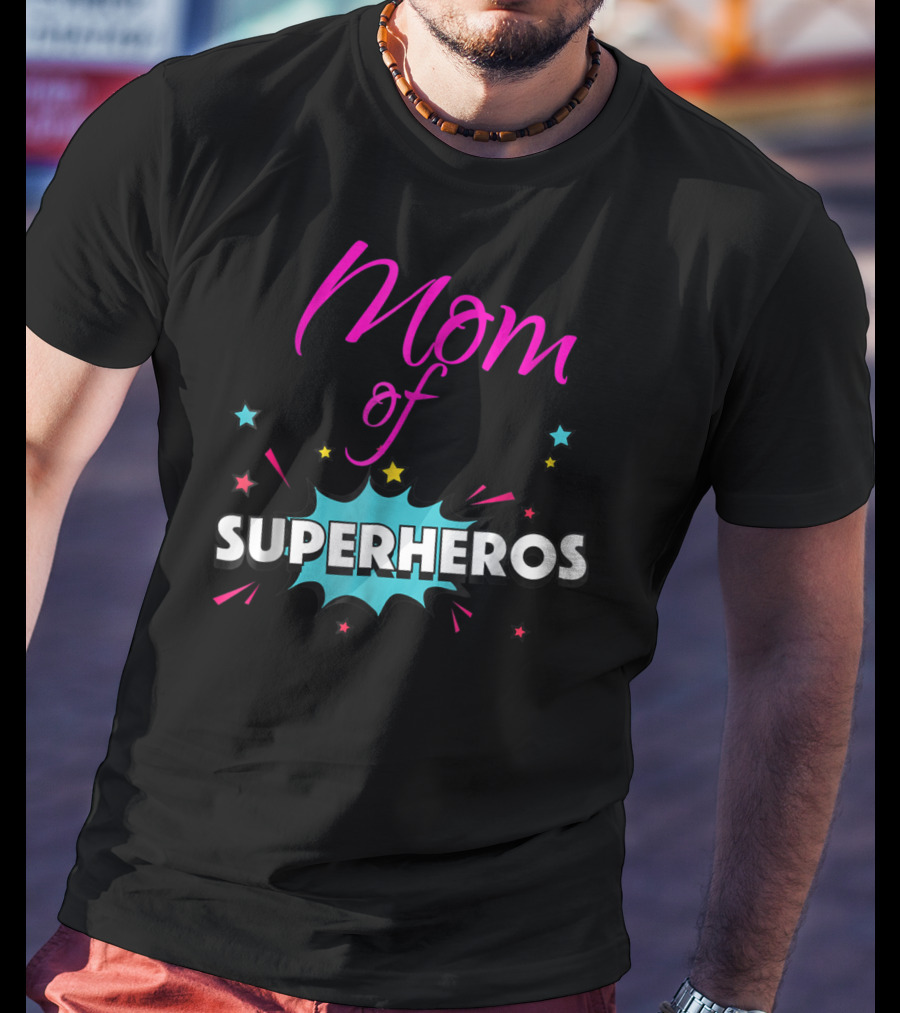 Mom Of Superheros Fun Cute Women T-Shirt