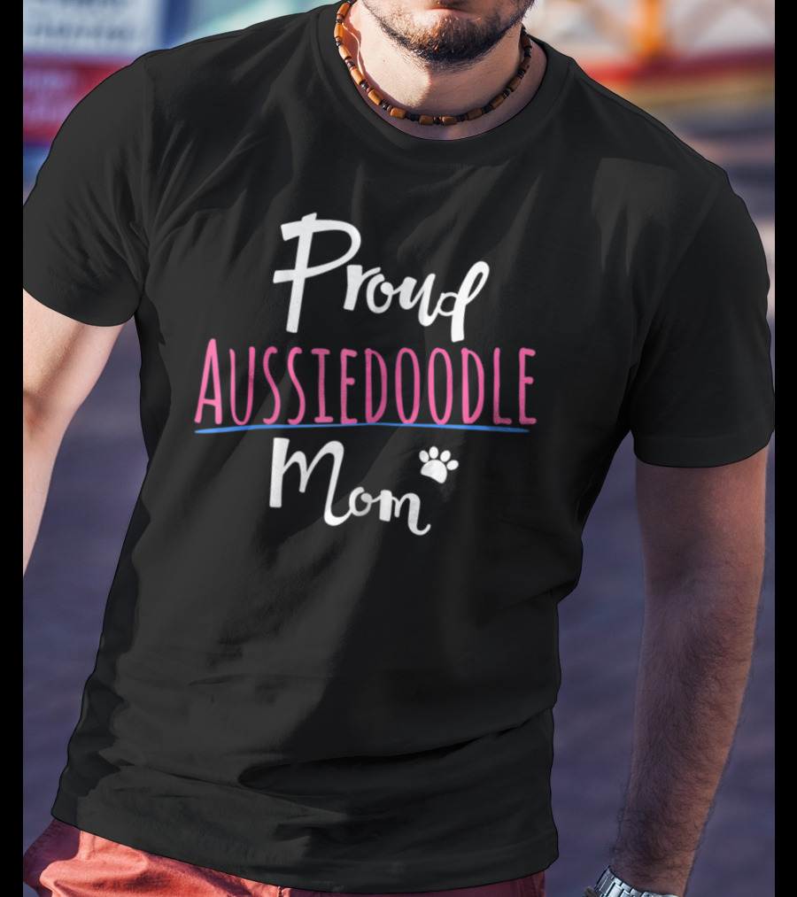 Proud Aussiedoodle Mom Paw Prints T-Shirt