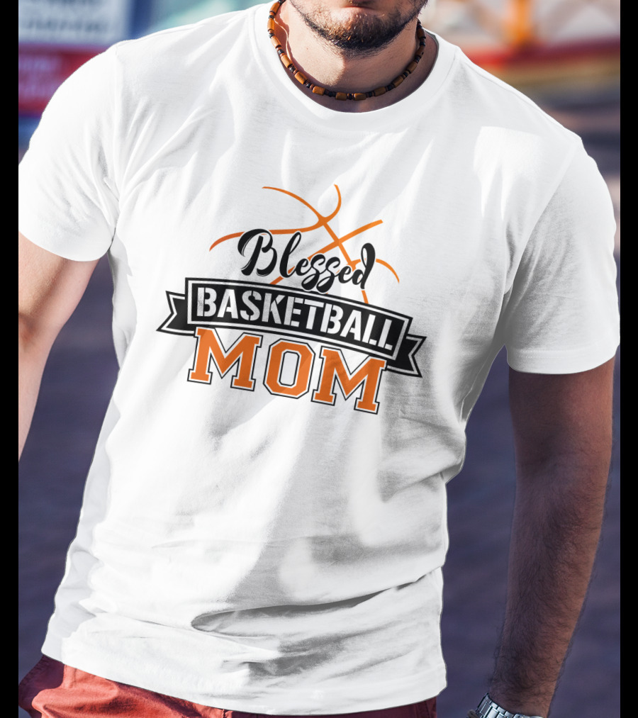 Blessed Basketball Mom T-Shirt
