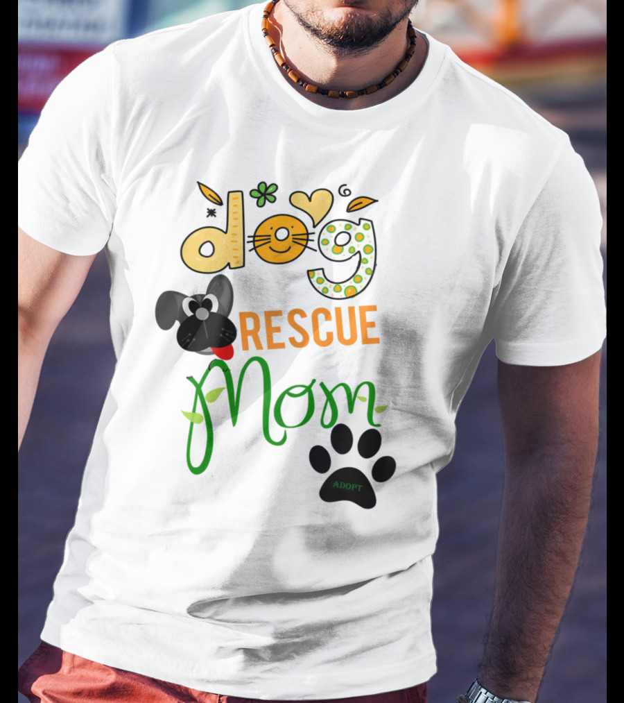 Best Dog Rescue Mom Ever Adopt Paw Prints T-Shirt