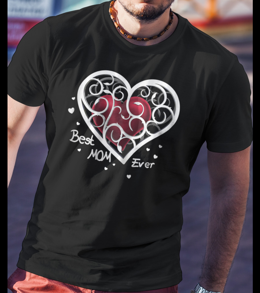 Best Mom Ever Heart Design With Floral Elements T-Shirt