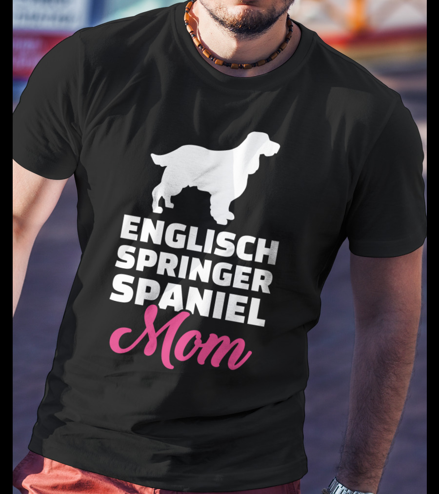 Engisch Springer Spaniel Mom T-Shirt