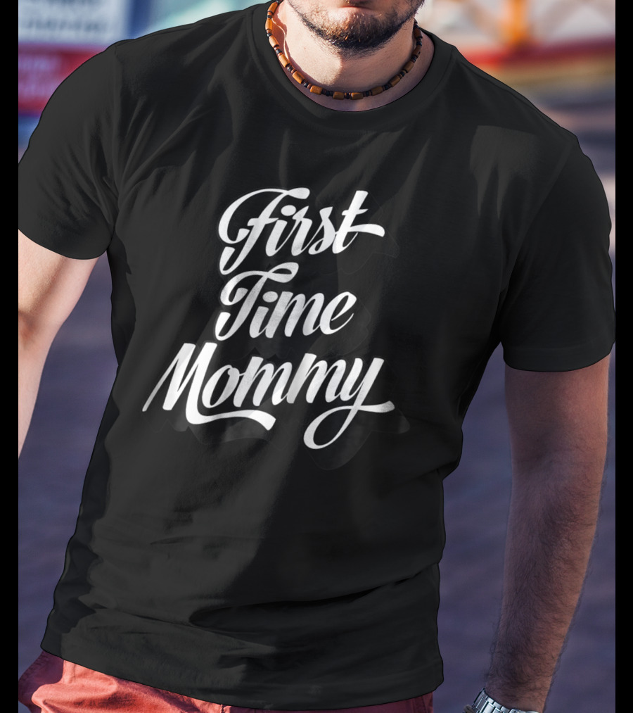 First Time Mommy Rookie Mama New Mom Baby Shower T-Shirt