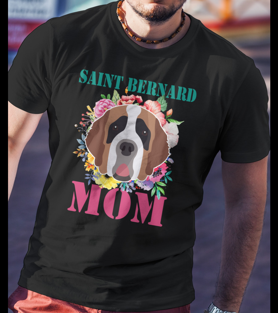 Saint Bernard Mom Floral Puppy Pet Lover T-Shirt