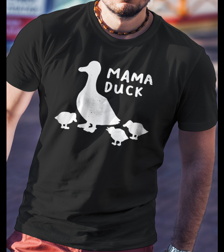Mama Duck And Duckling Babies Funny Mother Of 361 T-Shirt