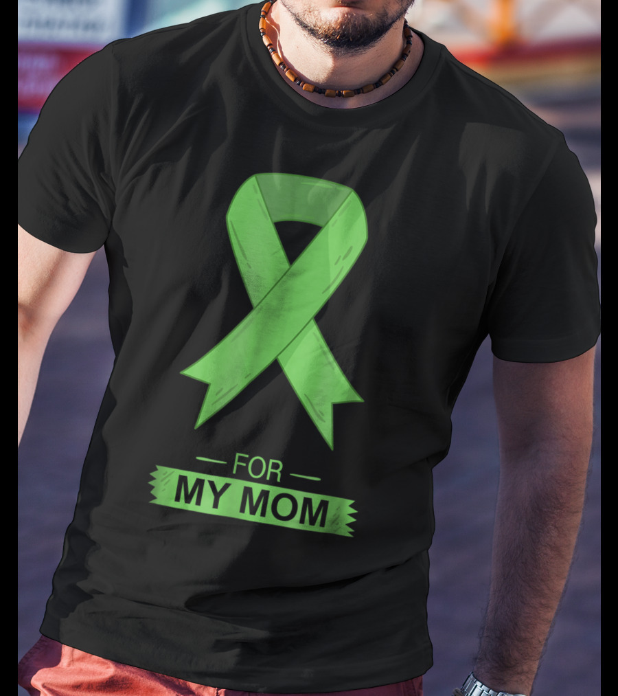 Bile Duct Cancer Aware Green Ribbon For My Mom T-Shirt