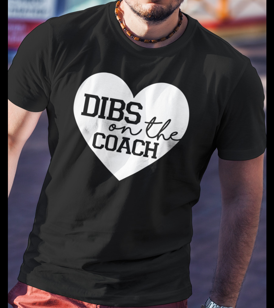 Dibs On The Coach Baseball Funny Cute Mom T-Shirt