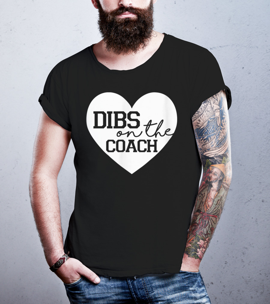 Dibs On The Coach Baseball Funny Cute Mom T-Shirt