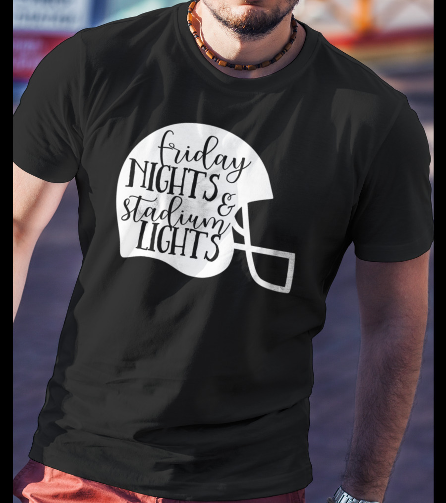 Friday Nights Stadium Lights Football Helmet Mom Mama Fan 3 T-Shirt