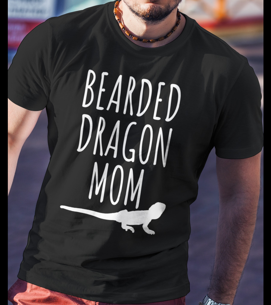 Bearded Dragon Mom Bearded Dragon T-Shirt