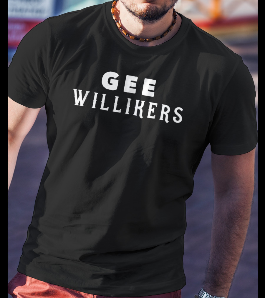Gee Willikers Funny Mom Swear Word Gag T-Shirt