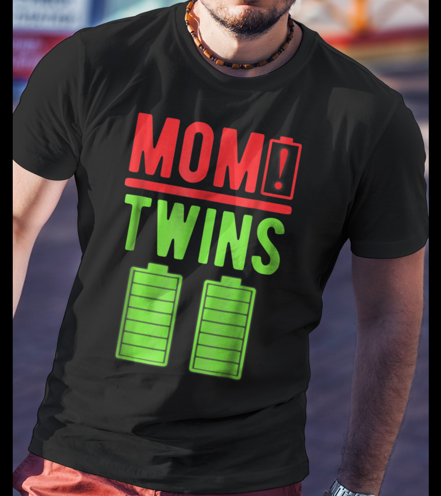 Mom Twins Battery Life Depleted Funny Twins Mom T-Shirt