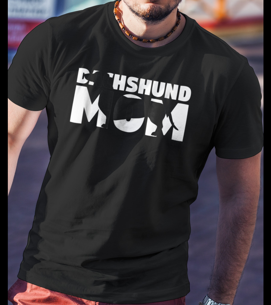Dachshund Mom Dog Mother Dachshund Mom T-Shirt