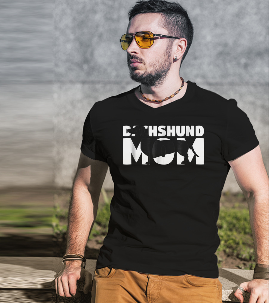 Dachshund Mom Dog Mother Dachshund Mom T-Shirt
