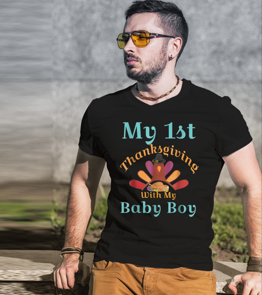 My 1st Thanksgiving With My Baby Boy Pilgrim Turkey Hat T-Shirt