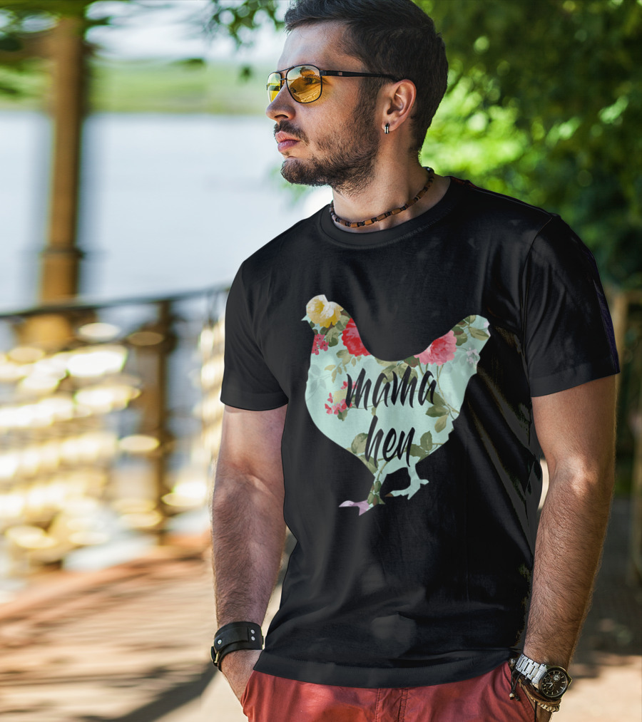 Mama Hen Floral Funny Birthday Idea For Mom T-Shirt