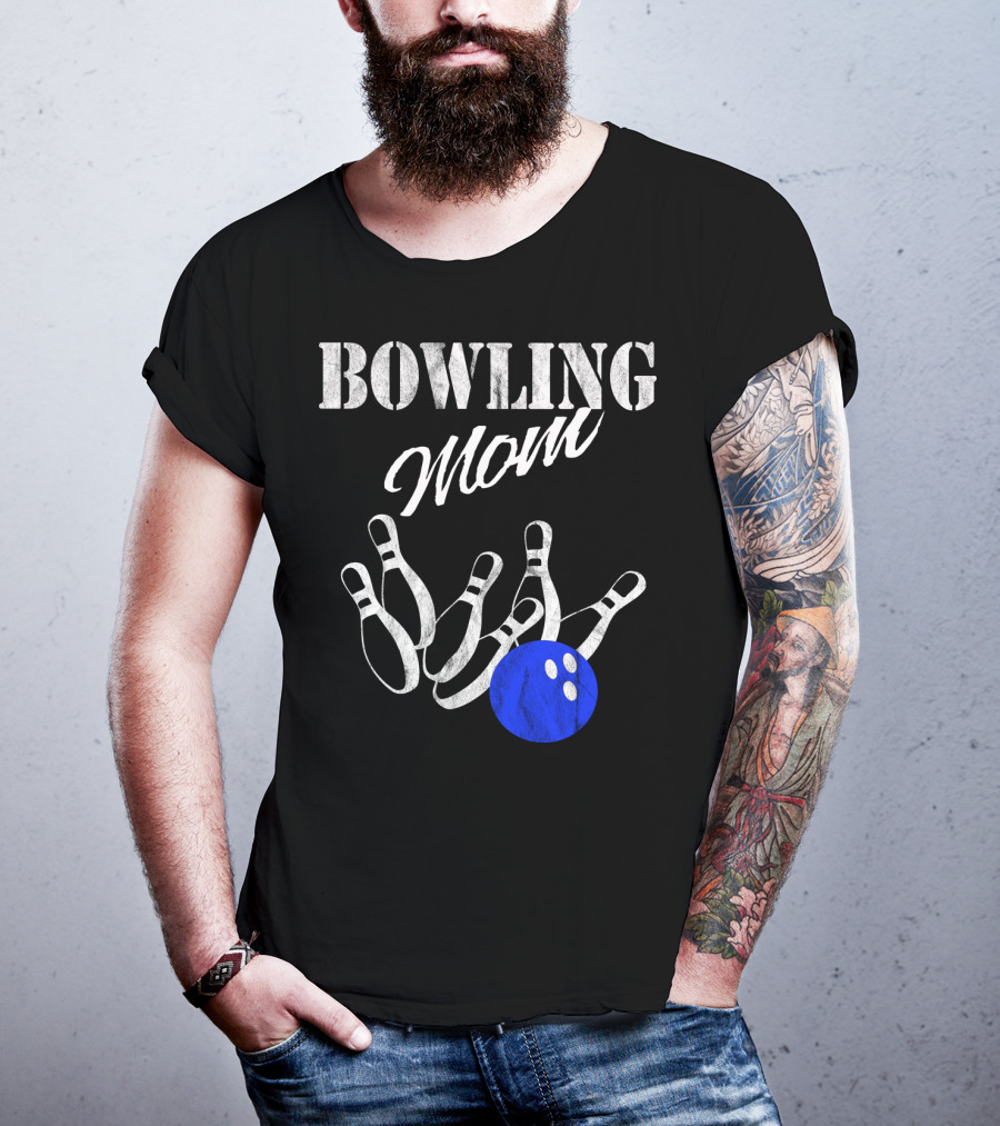 Bowling Mom Funny Player Mother Fan Pins And Ball T-Shirt
