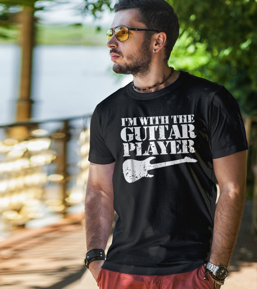 I'm With The Guitar Player Funny Cool Musician Wife Mom Dad8 T-Shirt