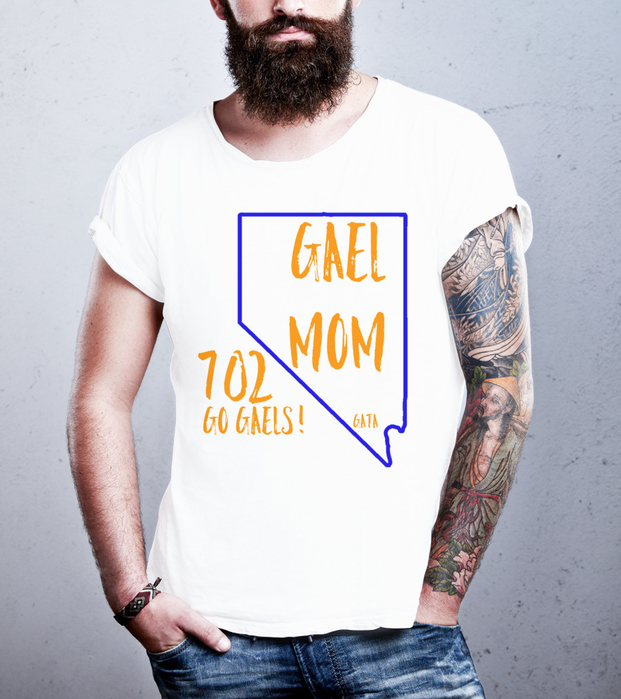 Gael Mom 702 Go Gaels GATA Nevada Outline T-Shirt