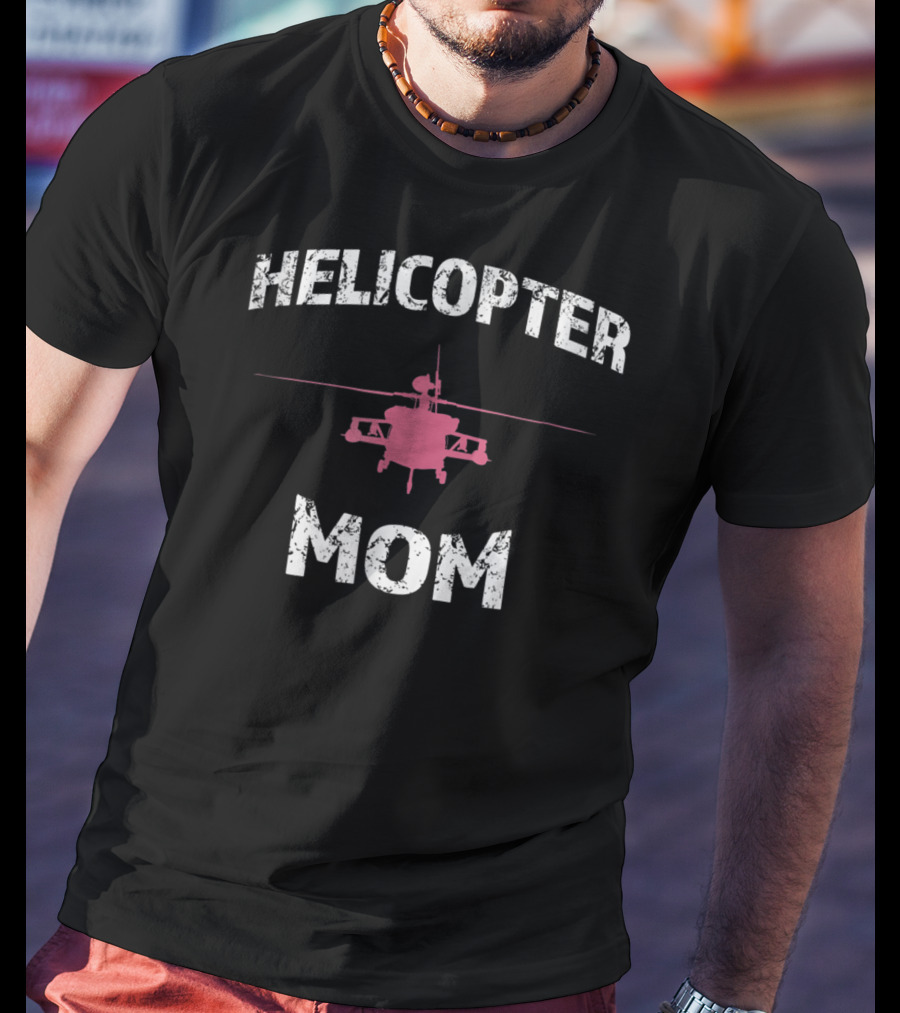Helicopter Mom Helicopter Parent1 T-Shirt