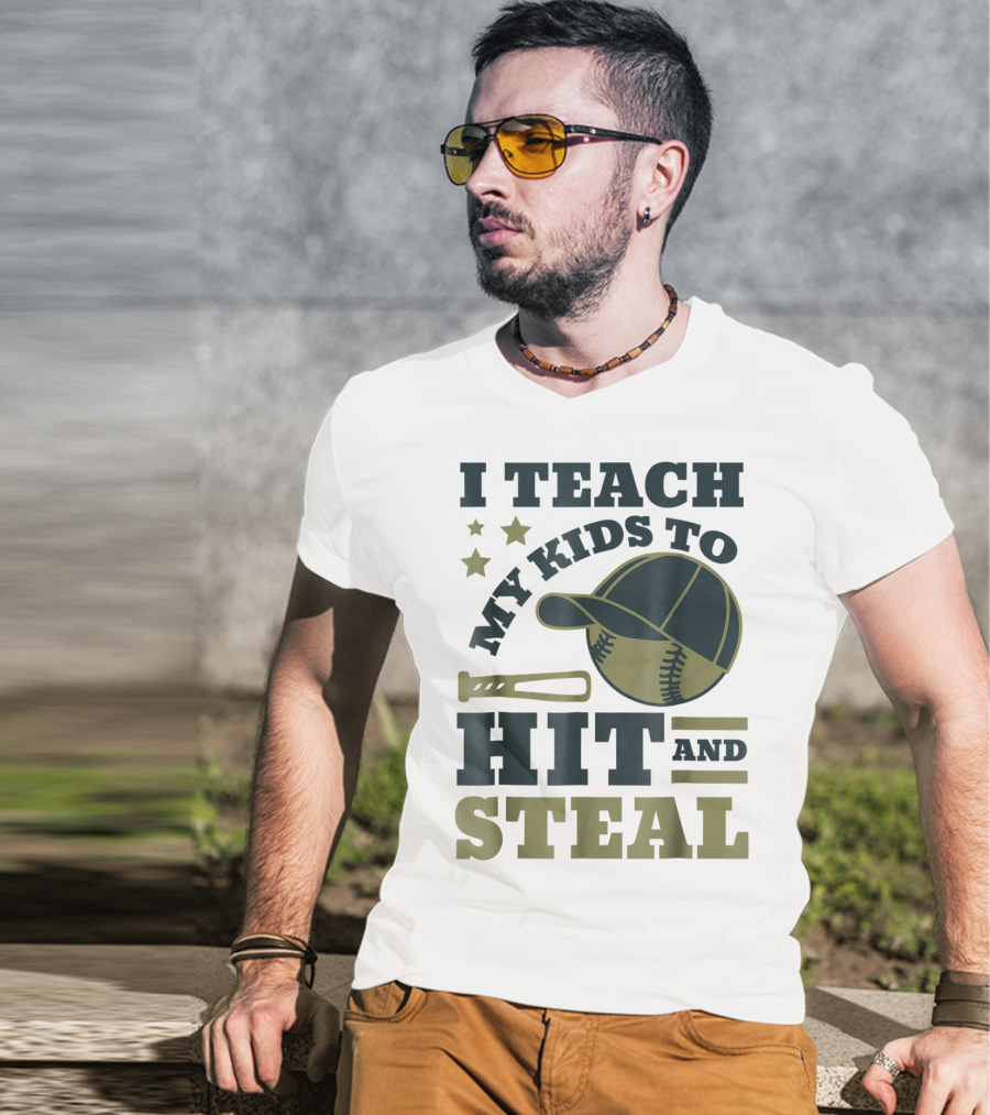 I Teach My Kids To Hit And Steal Funny Baseball Bat Hat Stars T-Shirt