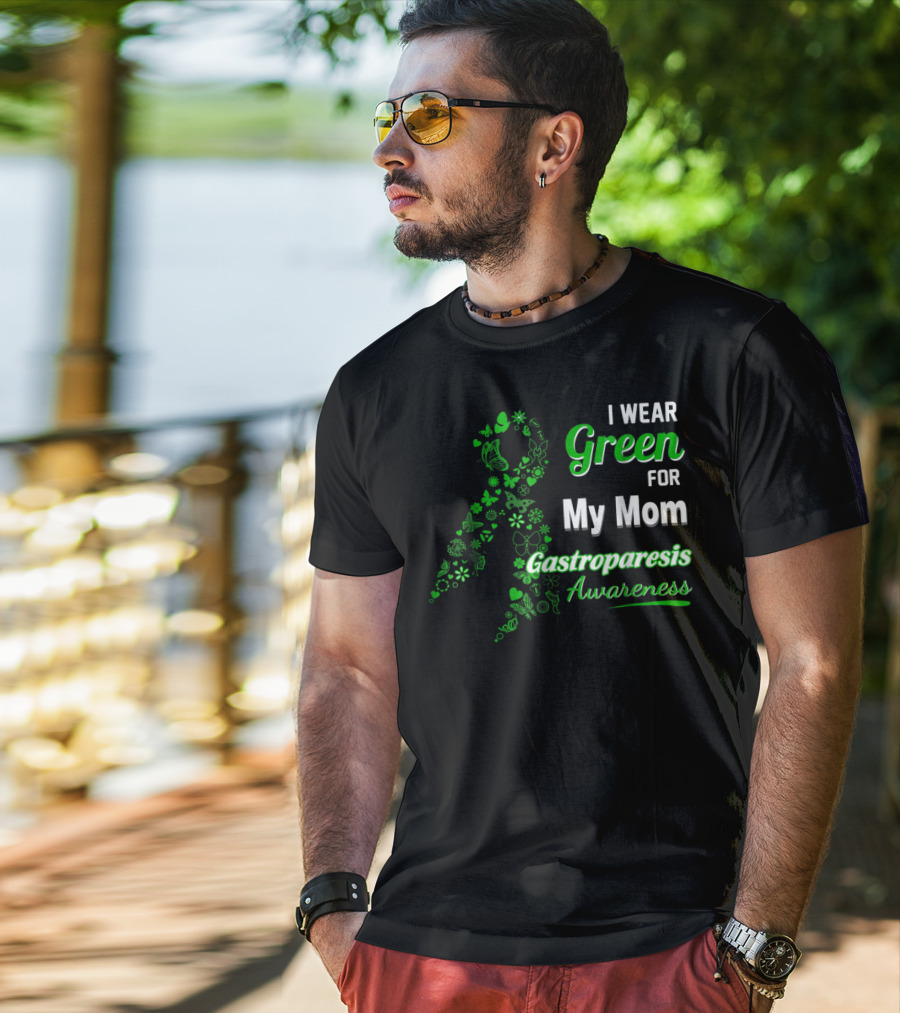 I Wear Green For My Mom Gastroparesis Awareness T-Shirt