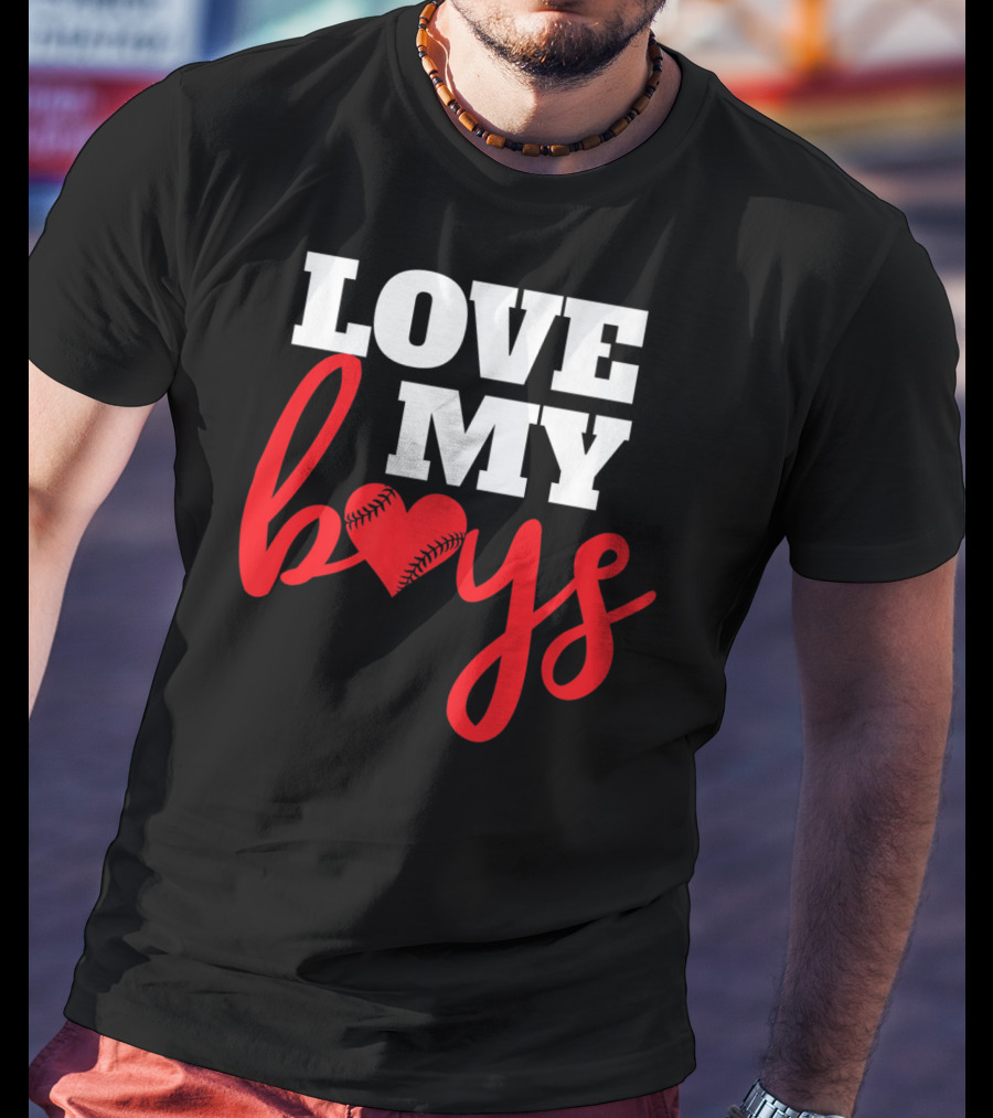 LOVE MY BOYS Baseball Heart T-Shirt