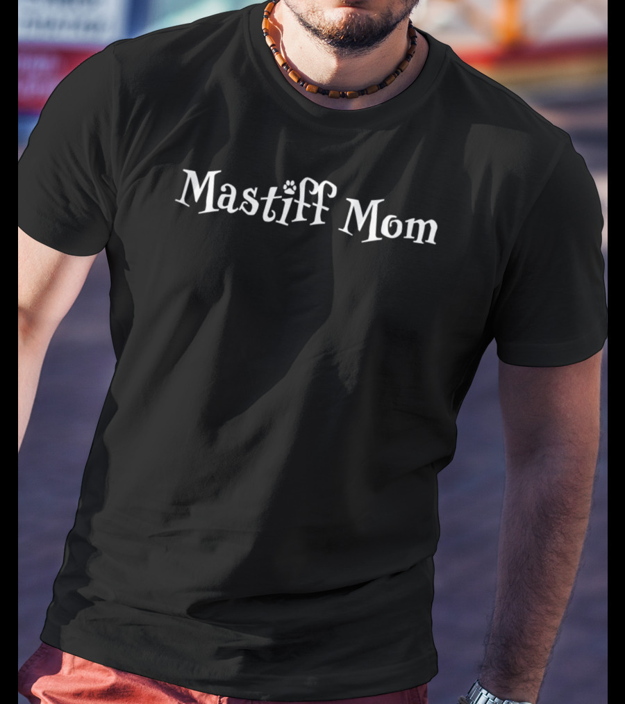 Mastiff Mom Paw Print Letters T-Shirt
