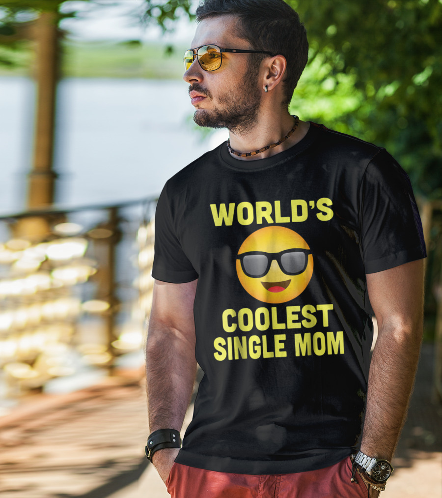 World's Coolest Single Mom Emoji Mother's Day Family8 T-Shirt