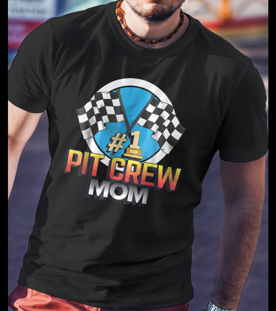 1 Pit Crew Mom Racing Flag T-Shirt