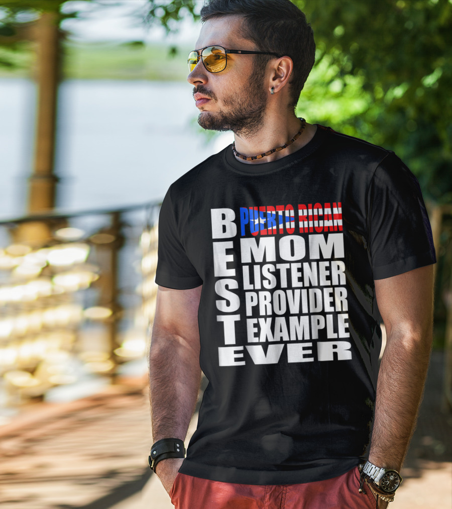 Best Puerto Rican Mom Listener Provider Example Ever T-Shirt